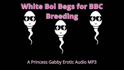 White Boi Begs For BBC Breeding