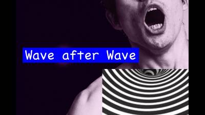 Wave After Wave