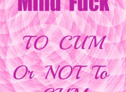 Mind Fuck Cum Granting Hotline