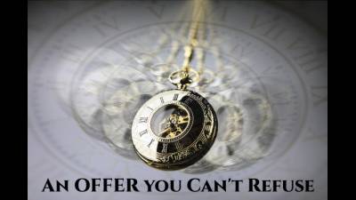 An Offer You Can't Refuse