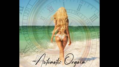 Automatic Orgasm