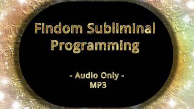Findom Subliminal Programming - Audio Only Mp3