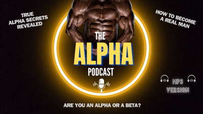 The Alpha Podcast- Beta Bitch Gay Humiliation With Countess Wednesday- Bi Encouragement, Cock Sucking, Gay Sex, Beta Bottom Bitch Mp3 Audio Only
