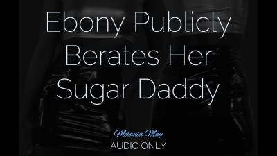 Ebony Publicly Berates Her Sugar Sponsor