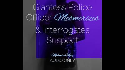 Giantess Police Officer Mesmerizes And Interrogates Suspect