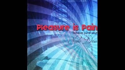 Pleasure Is Pain
