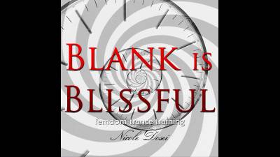 Blank Is Blissful