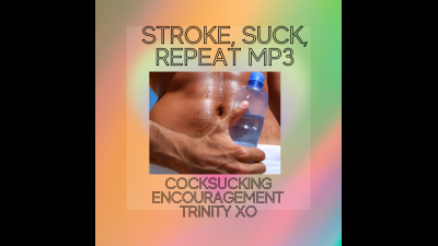 Suck Stroke Repeat