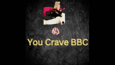 You Crave BBC