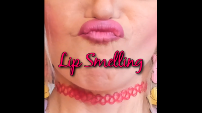 Lip Smelling