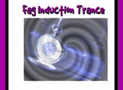 Fag Induction Trance