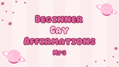Beginner Gay Affirmations Mp3