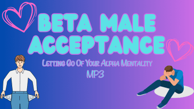 Beta Male Acceptance Mp3