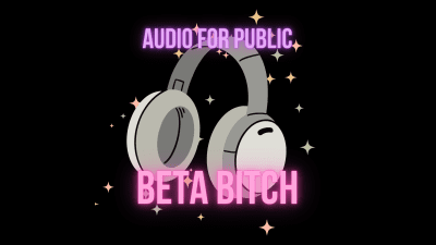 Audios For Public Beta Boy Coaxing