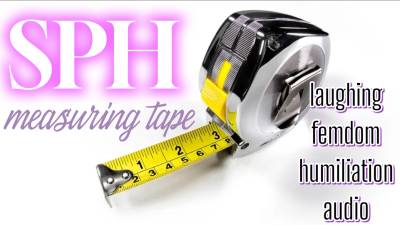 SPH Measuring Tape: Femdom Small Penis Humiliation JOI Audio | Ruined Orgasm Mind Fuck With Cum Countdown