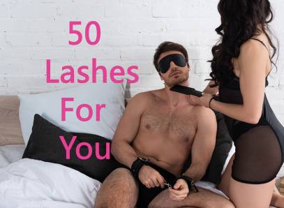 50 Lashes For You