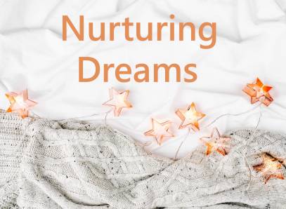 Nurturing Dreams