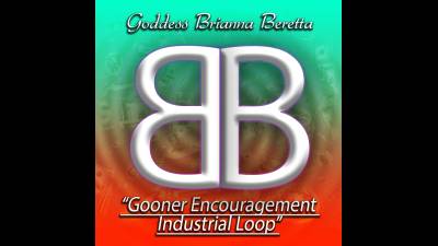 Gooner Encouragement Industrial Loop