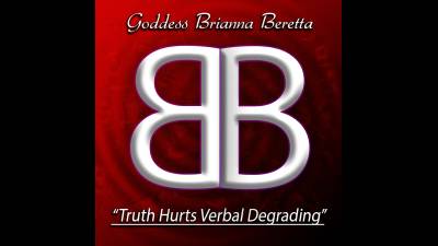 Truth Hurts: Emotionally Sadistic Verbal Degrading