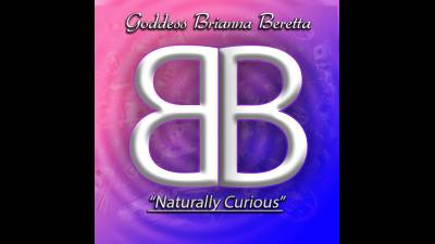 Naturally Curious: Multi Layered Bi Curious Mindfuck