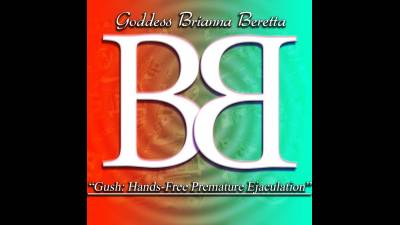 Gush: Hands-Free Premature Ejaculation