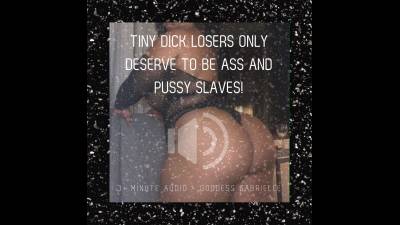 Tiny Dicks Become Pussy And Ass Slaves