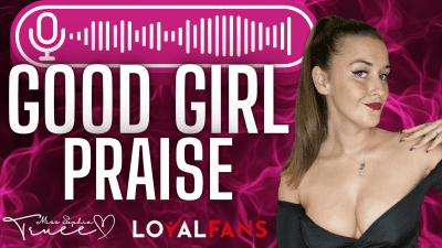 Good Girl Praise Audio