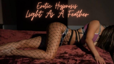Erotic Hypno- As Light As A Feather (16.31 Mins)