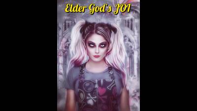 Elder God's JOI