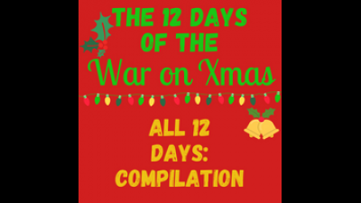 War On Christmas All 12 Days Compilation