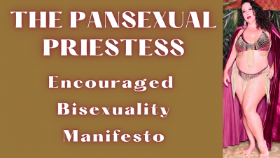 The Pansexual Priestess: Encouraged Bi Manifesto Erotic Audio