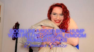 Goon Like A Good Boy - Hump Your Pillow | Sensual Femdom Humiliation JOI Audio