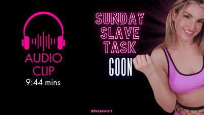 Goon Sunday Slave Task 08/25/24 Audio