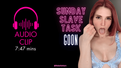 Goon Sunday Slave Task 04/21/24 Audio