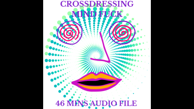 Crossdressing Mind Fuck Induction Trance Audio Only Age Regression,Littlespace,Agere,Omorashi,Diaper Discipline,Diaper Fetish,Mesmerize,Sissification,Incontinence,Bedwetting,Sissy Training,Feminization,Gender Transformation,Hands Free Orgasm,Erotic Audi