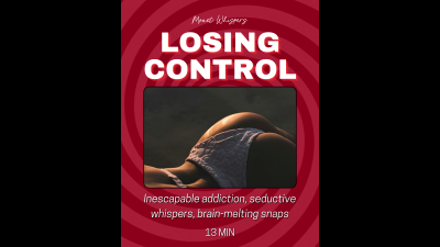 Losing Control: Mindfucked Into Dependence