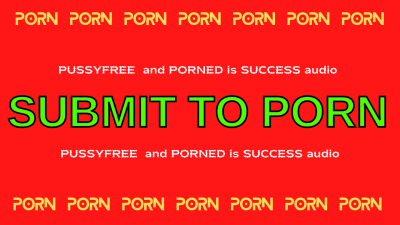 Submit To Porn