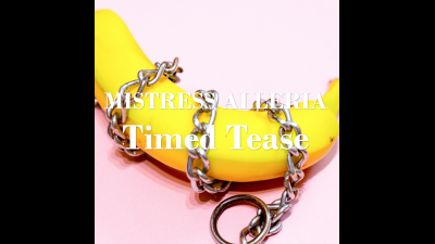 A Little Timed Tease