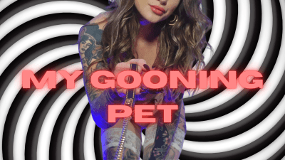 My Gooning Pet