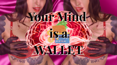 Your Mind Is A Wallet