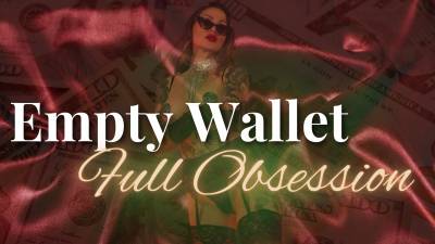 Empty Wallet, Full Obsession