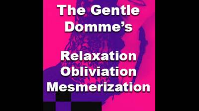 Relaxation Love Obliviation (Subliminal Messaging)