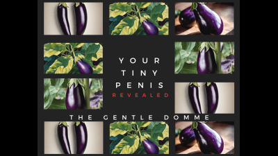 Your Tiny Penis Is Revealed-The Gentle Domme-SPH-Cuckolding-Small Penis-Girlfriend