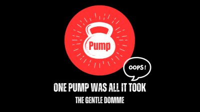 One Pump Was All It Took-Premature-The Gentle Domme-Teasing-Giggling