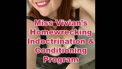Miss Vivian's Homewrecking Indoctrination And Conditioning Program