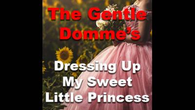 Dressing Up My Sweet Little Princess