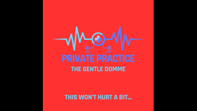 Private Practice-The Gentle Domme-Medical Fantasy-CFNM-Milking-Premature