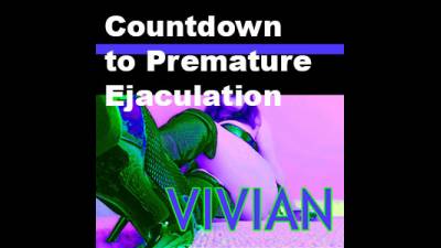 Countdown To Premature Ejaculation