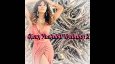 Sissy Fuckdoll Training 2