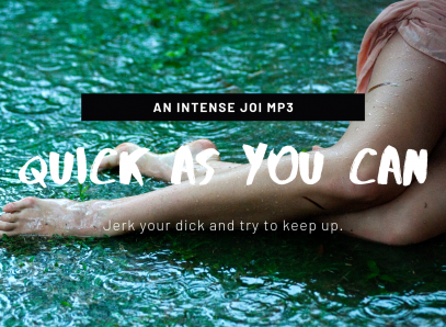 Quick As You Can JOI Super Loop Mp3